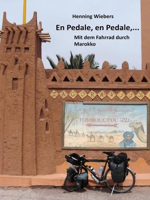cover image of En Pédale, en Pédale--Mit dem Fahrrad durch Marokko